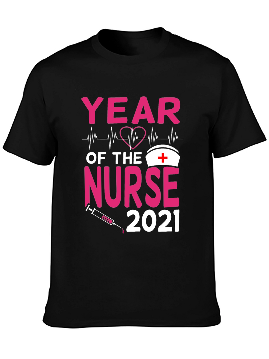 Year of the Nurse 2021 Graphic Tee