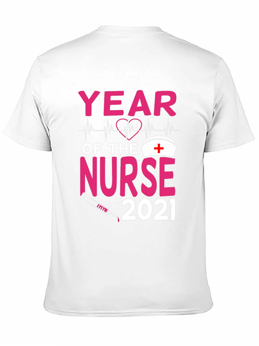 Year of the Nurse 2021 Graphic Tee