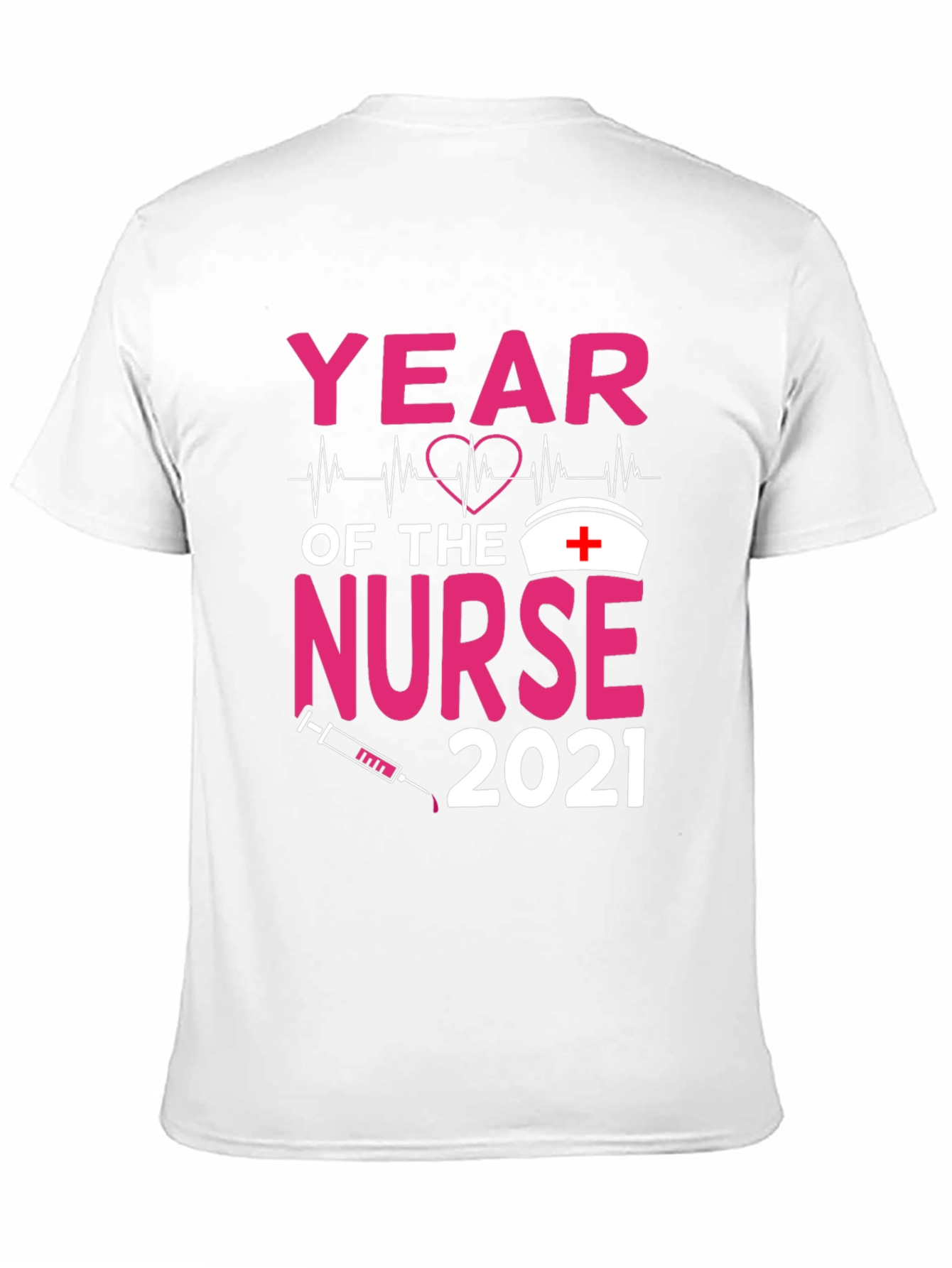 Year of the Nurse 2021 Graphic Tee