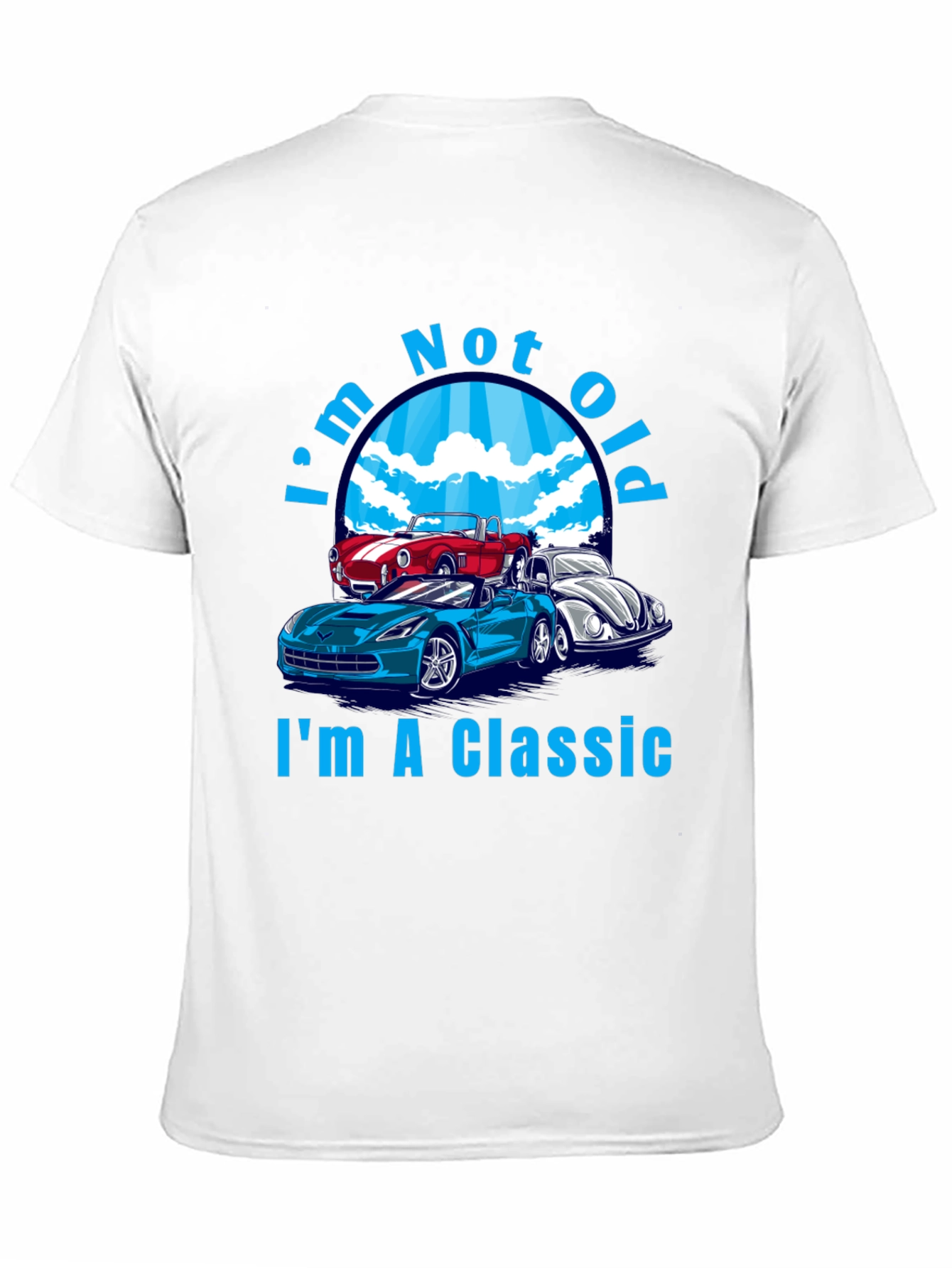Im Not Old Im A Classic Cars T-Shirt