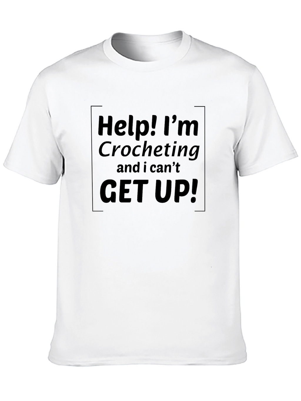 Crocheting Humor Graphic T-Shirt