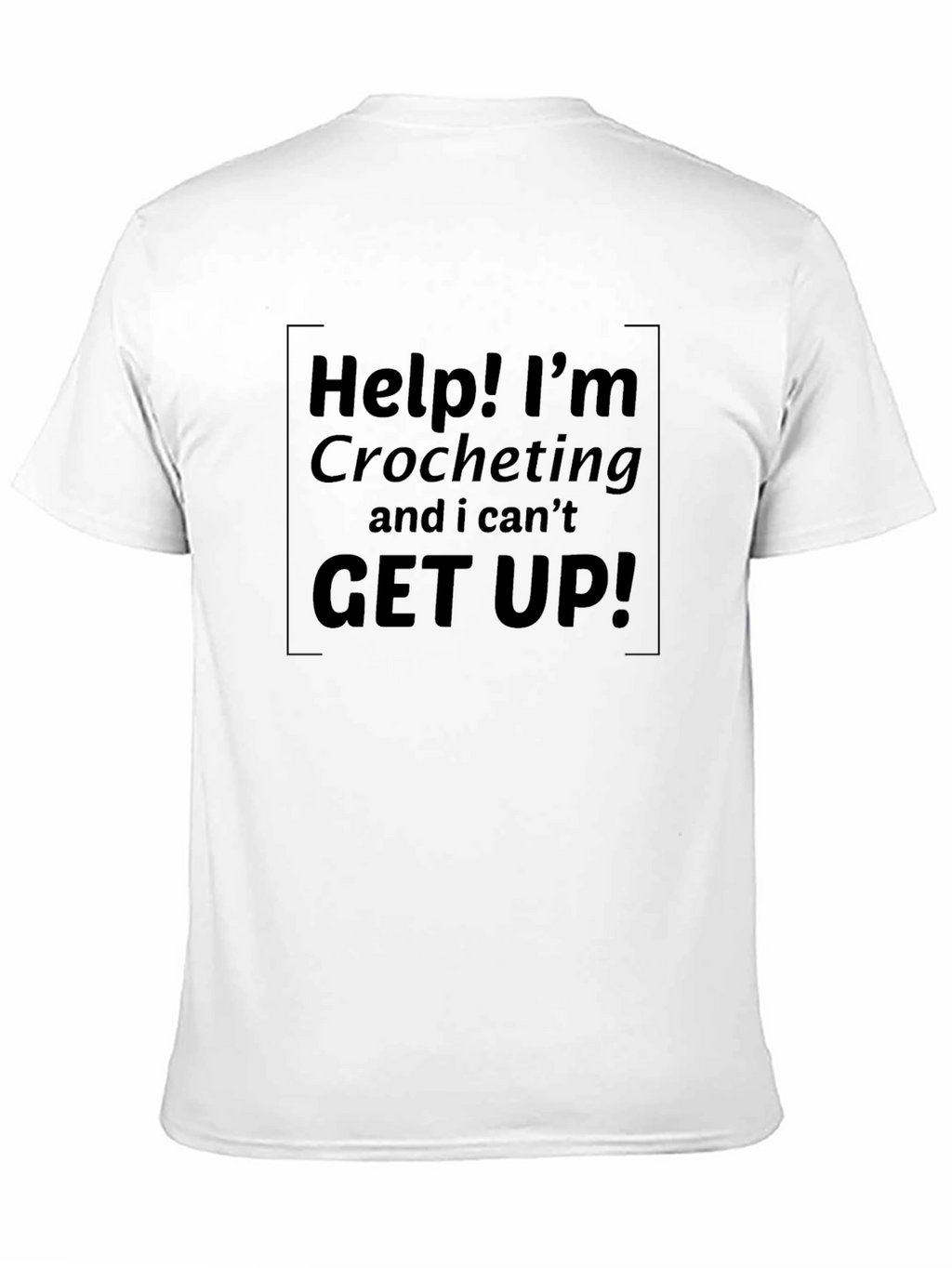Crocheting Humor Graphic T-Shirt