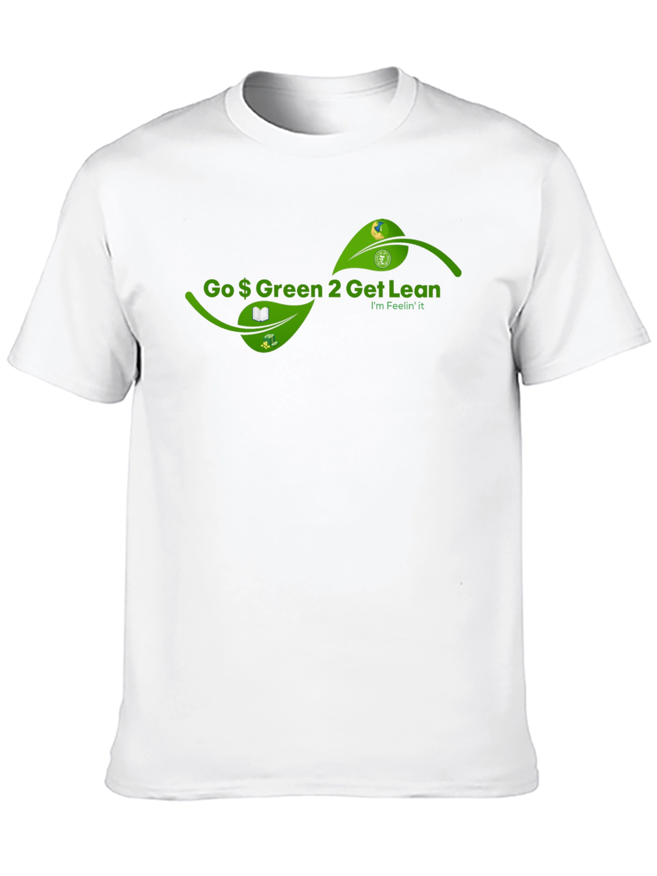 Go Green to Get Lean T-Shirt