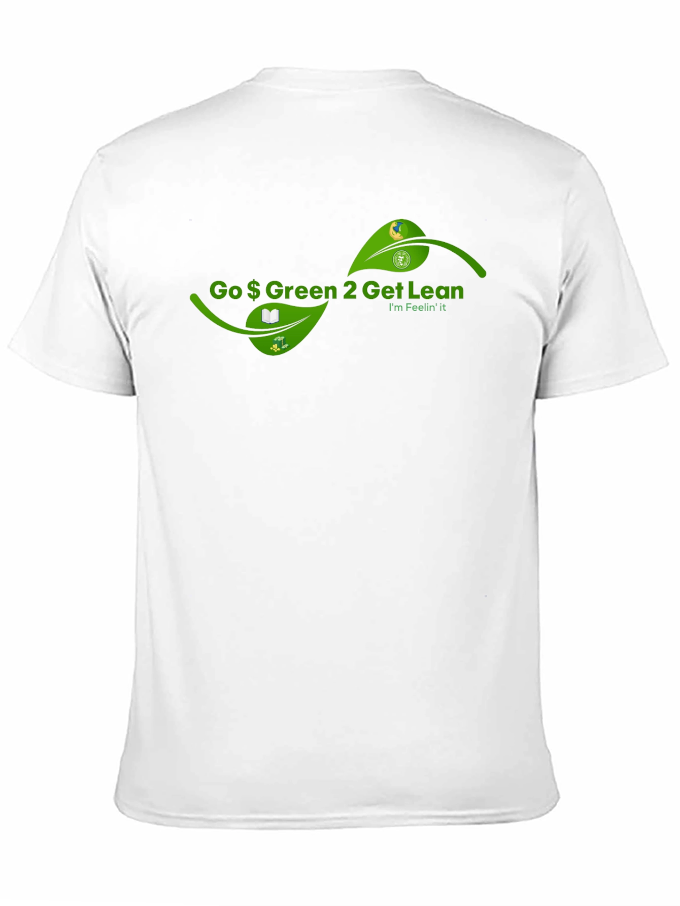 Go Green to Get Lean T-Shirt