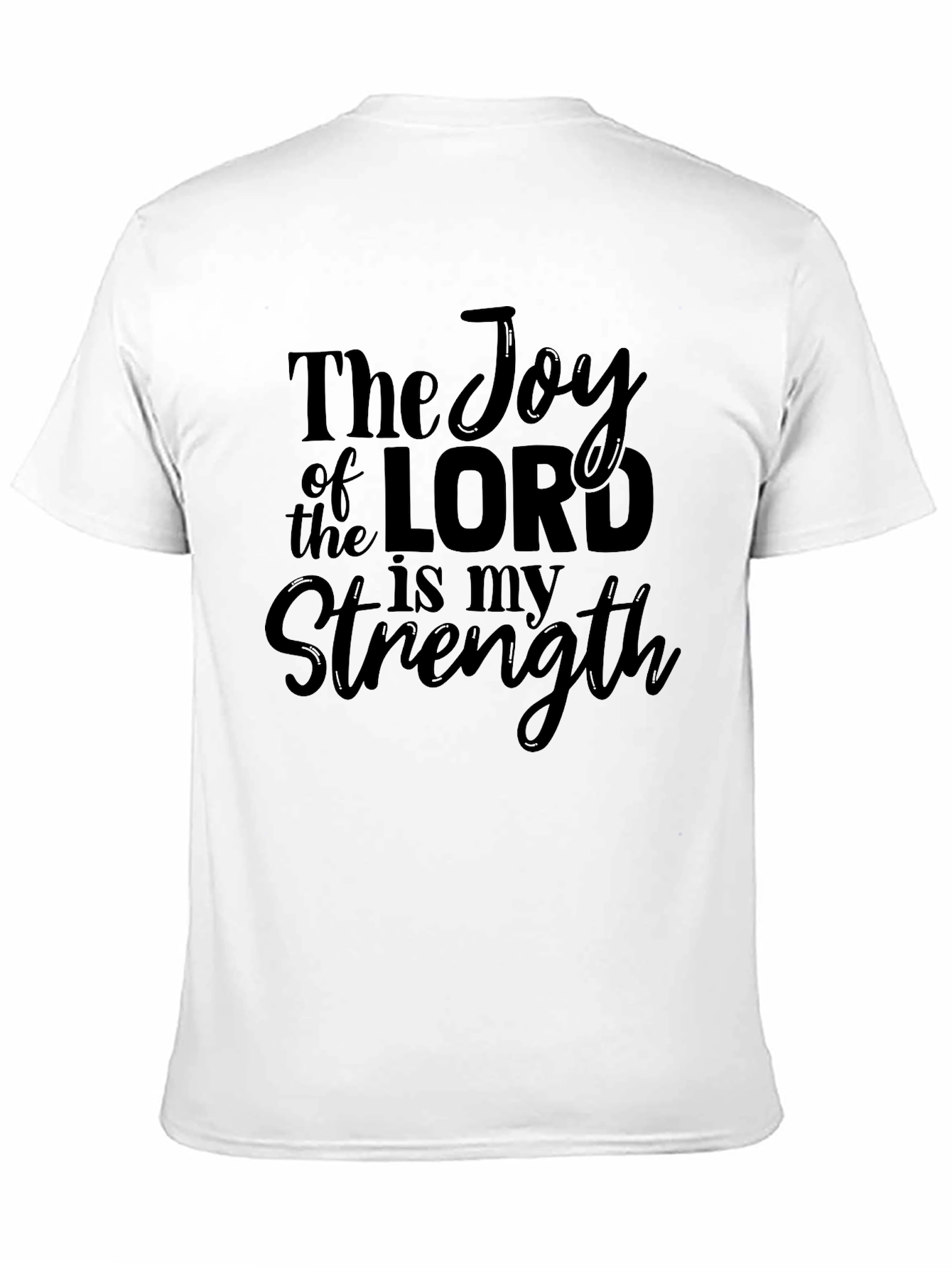 The Joy Of The Lord T-Shirt