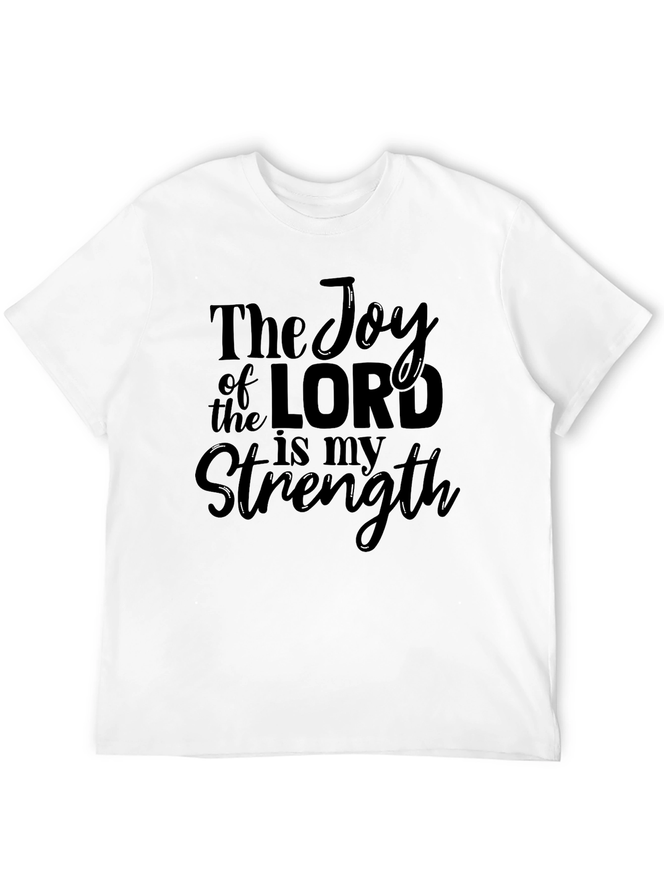 The Joy Of The Lord T-Shirt