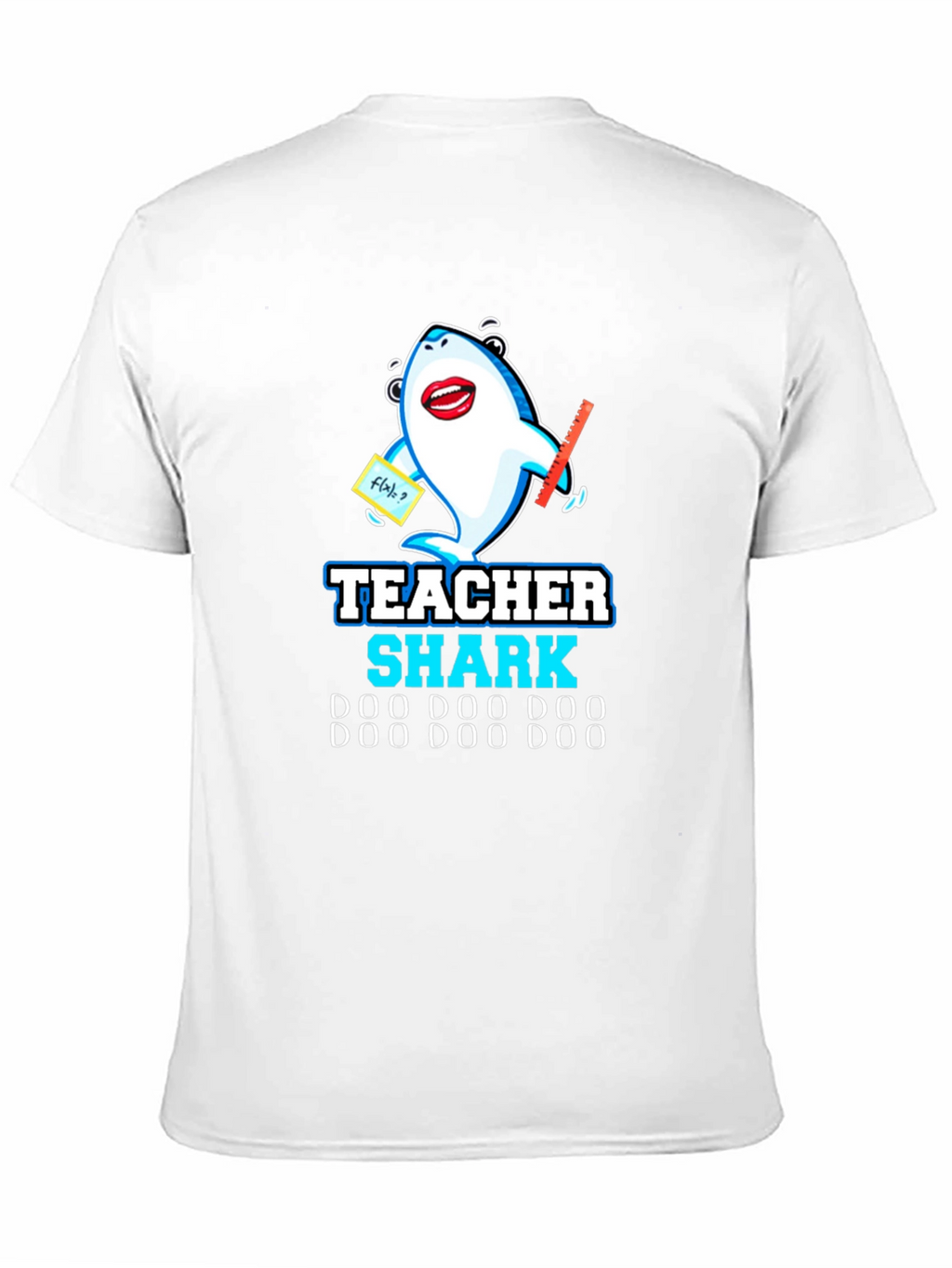 Teacher Shark Doo Doo T-Shirt