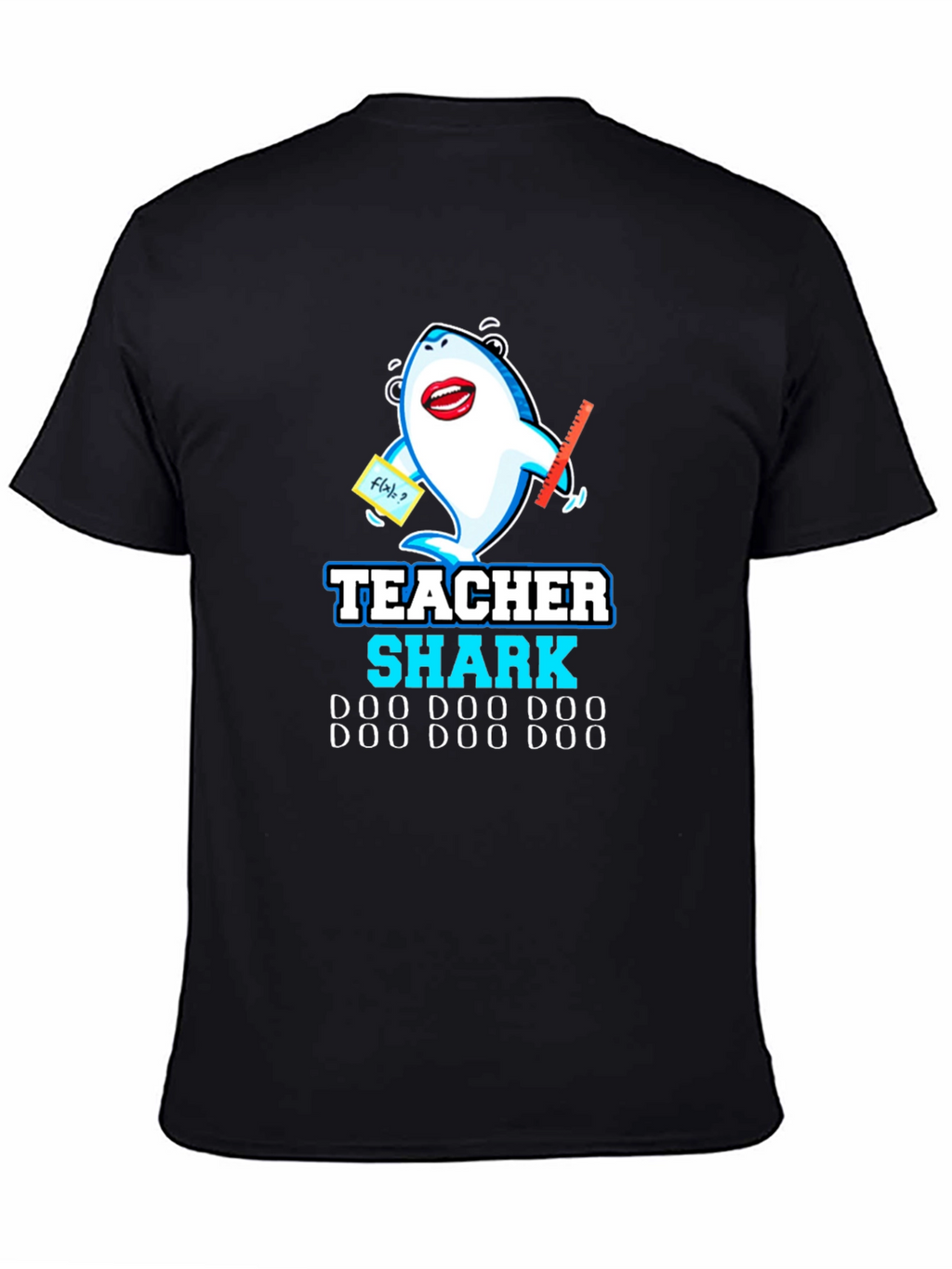 Teacher Shark Doo Doo T-Shirt