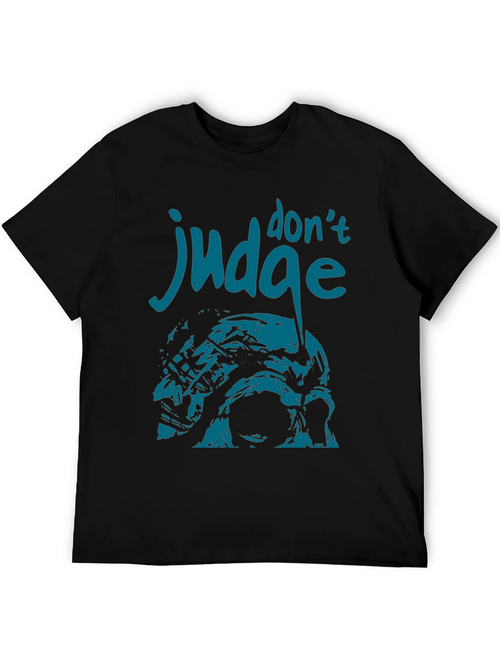 Dont Judge T-Shirt - Unique Graphic Design
