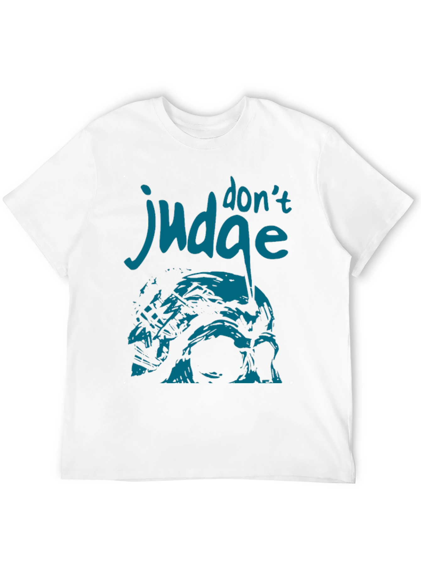 Dont Judge T-Shirt - Unique Graphic Design