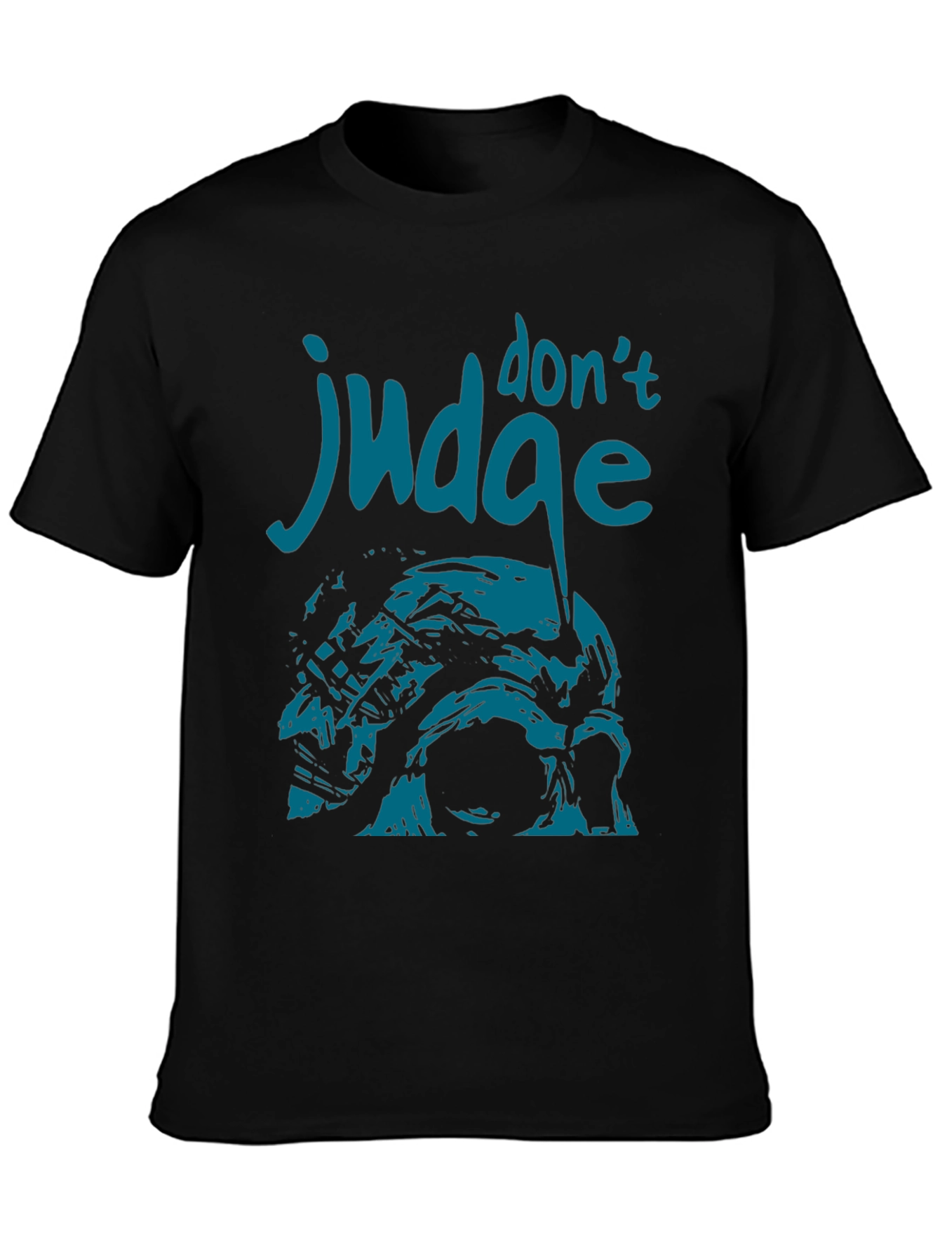 Dont Judge T-Shirt - Unique Graphic Design