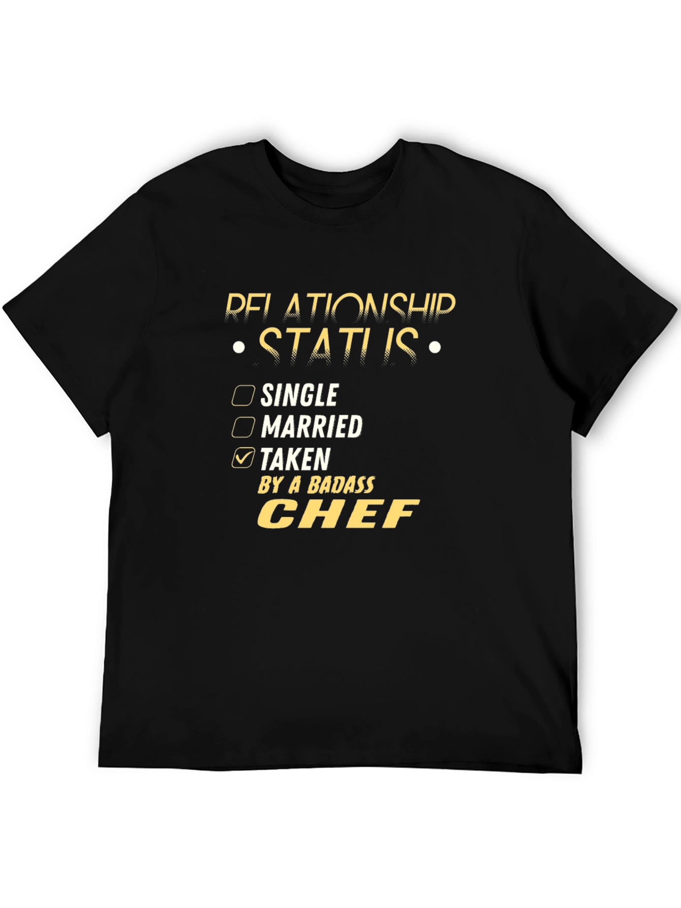 Badass Chef Relationship Status T-Shirt