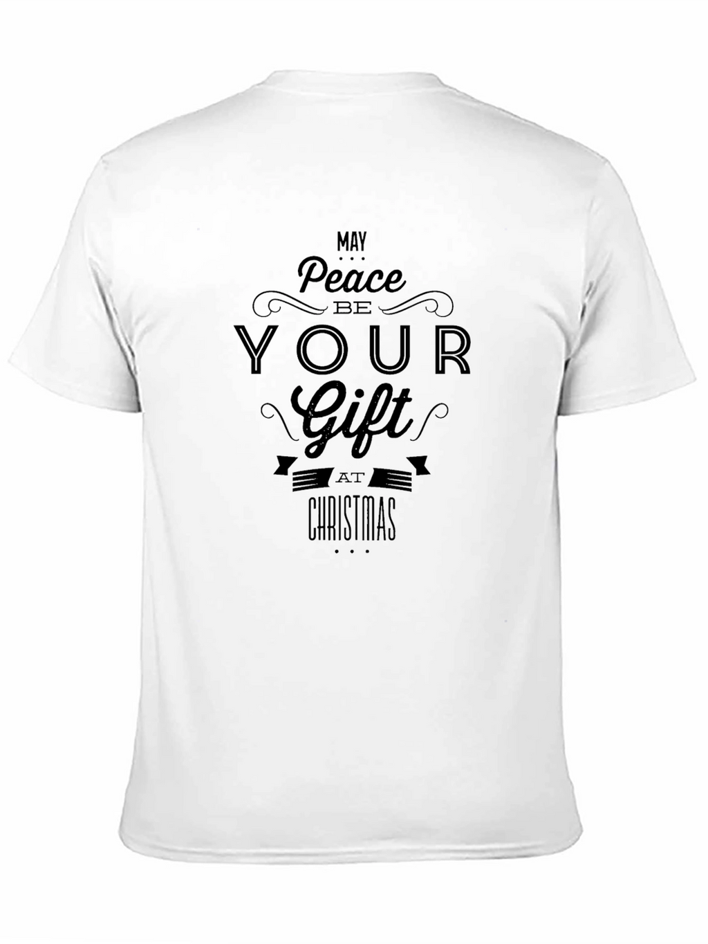 Peace Be Your Gift T-Shirt - Christmas Holiday Apparel