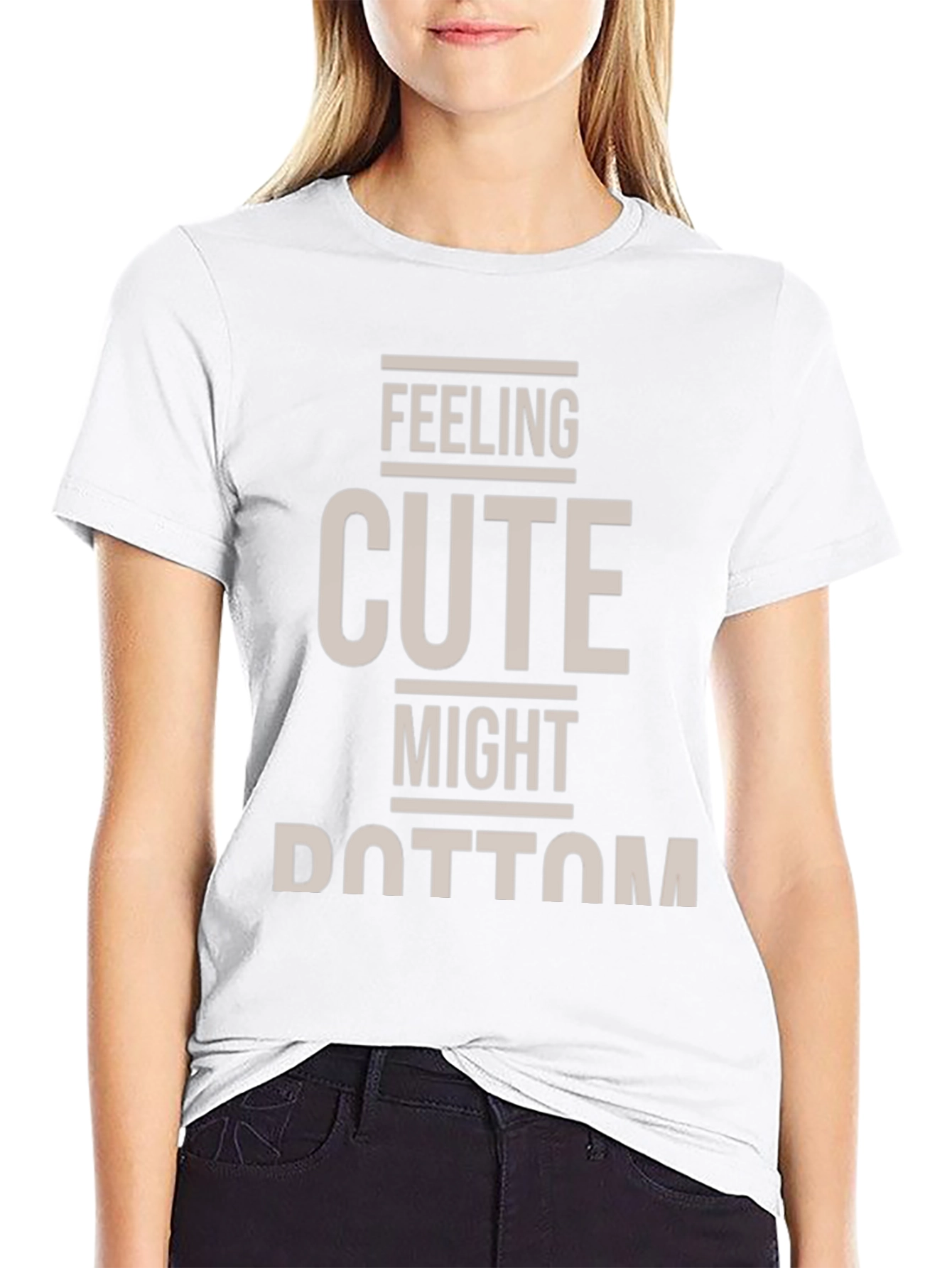 Feeling Cute T-Shirt