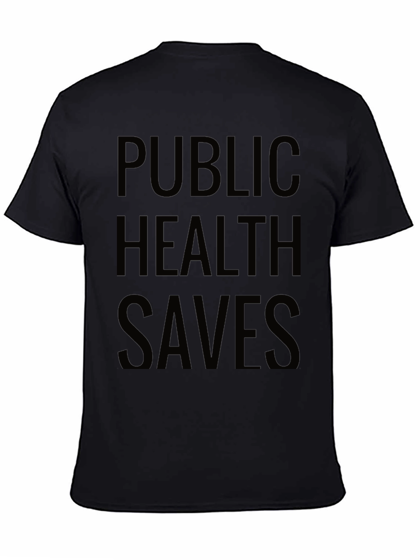 Public Health Saves Black T-Shirt