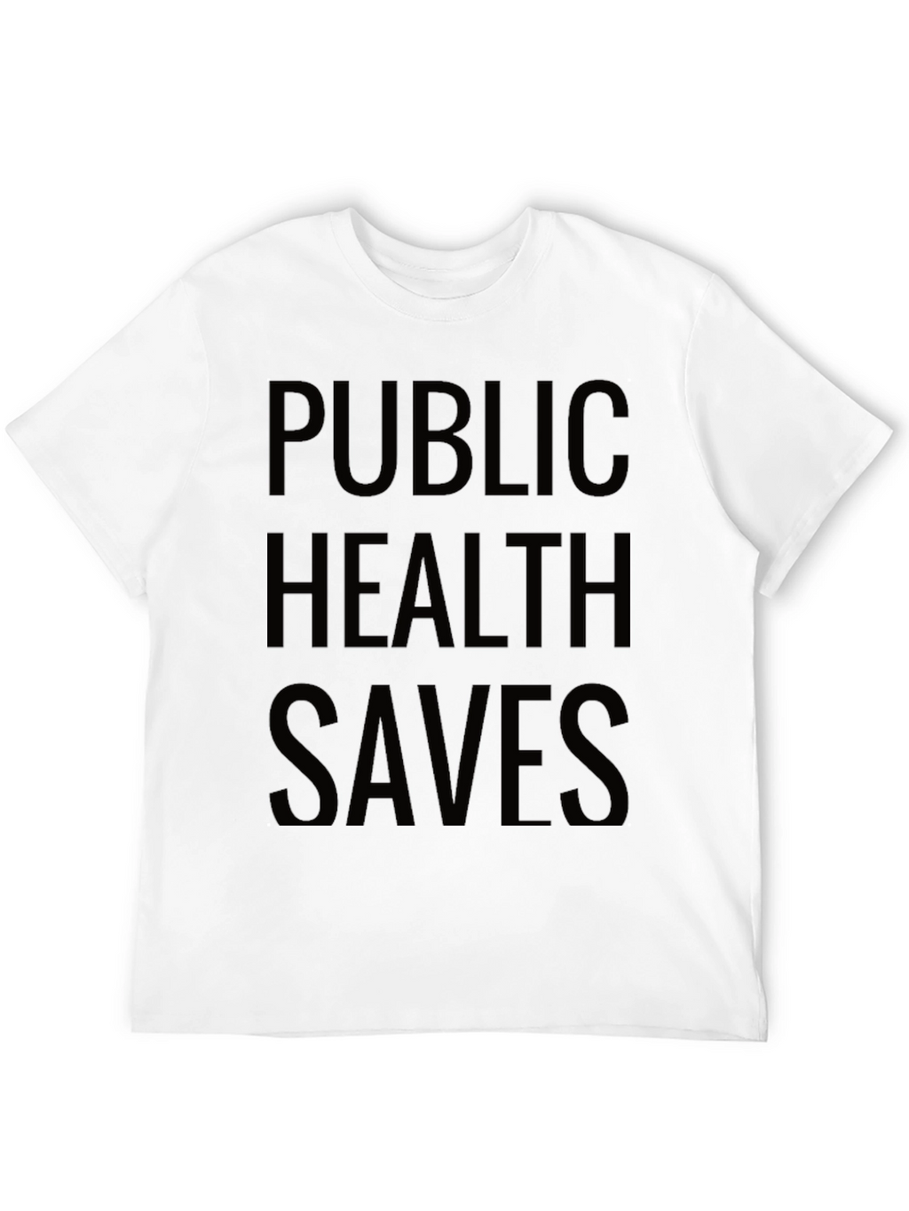 Public Health Saves Black T-Shirt