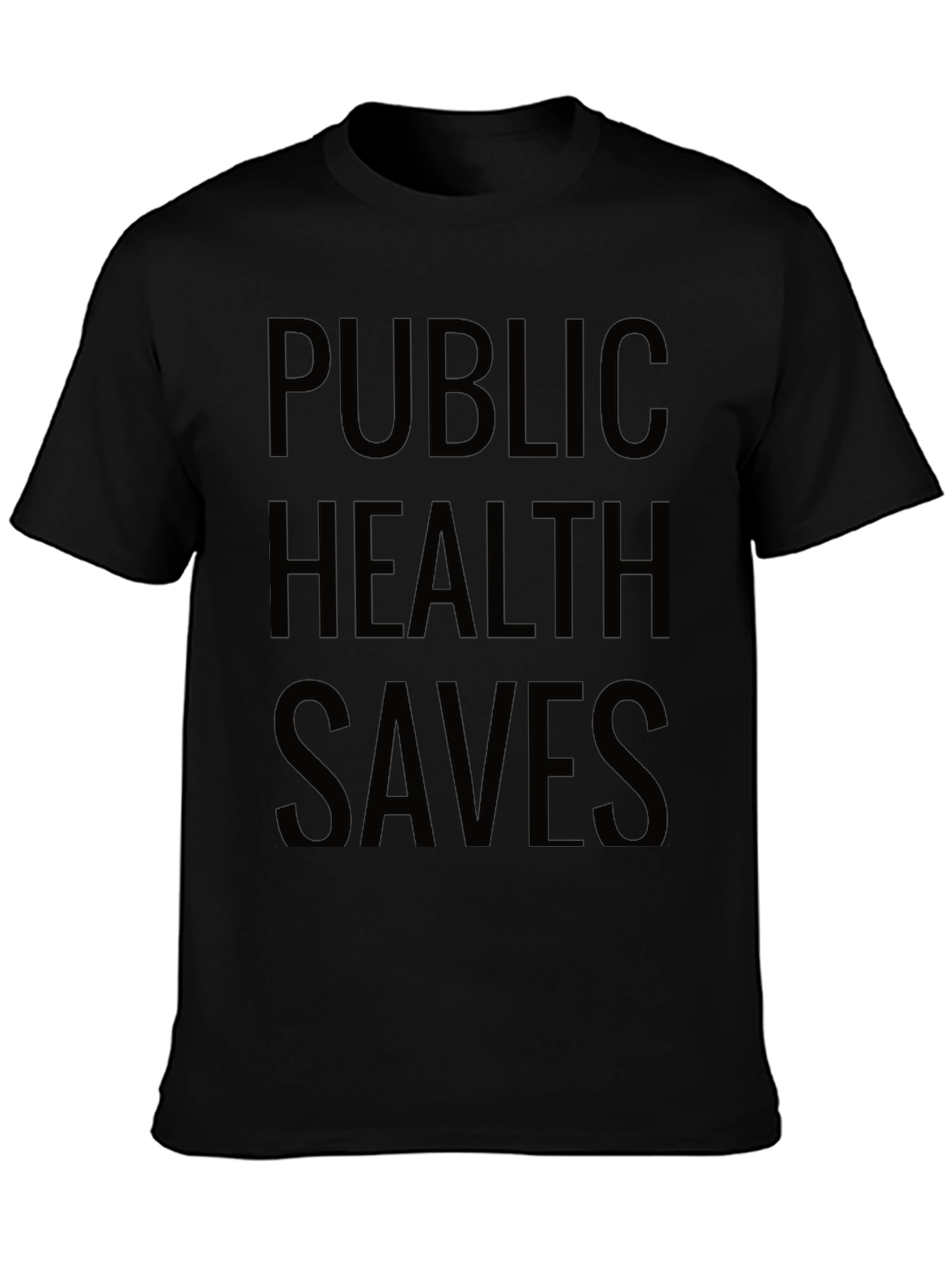 Public Health Saves Black T-Shirt