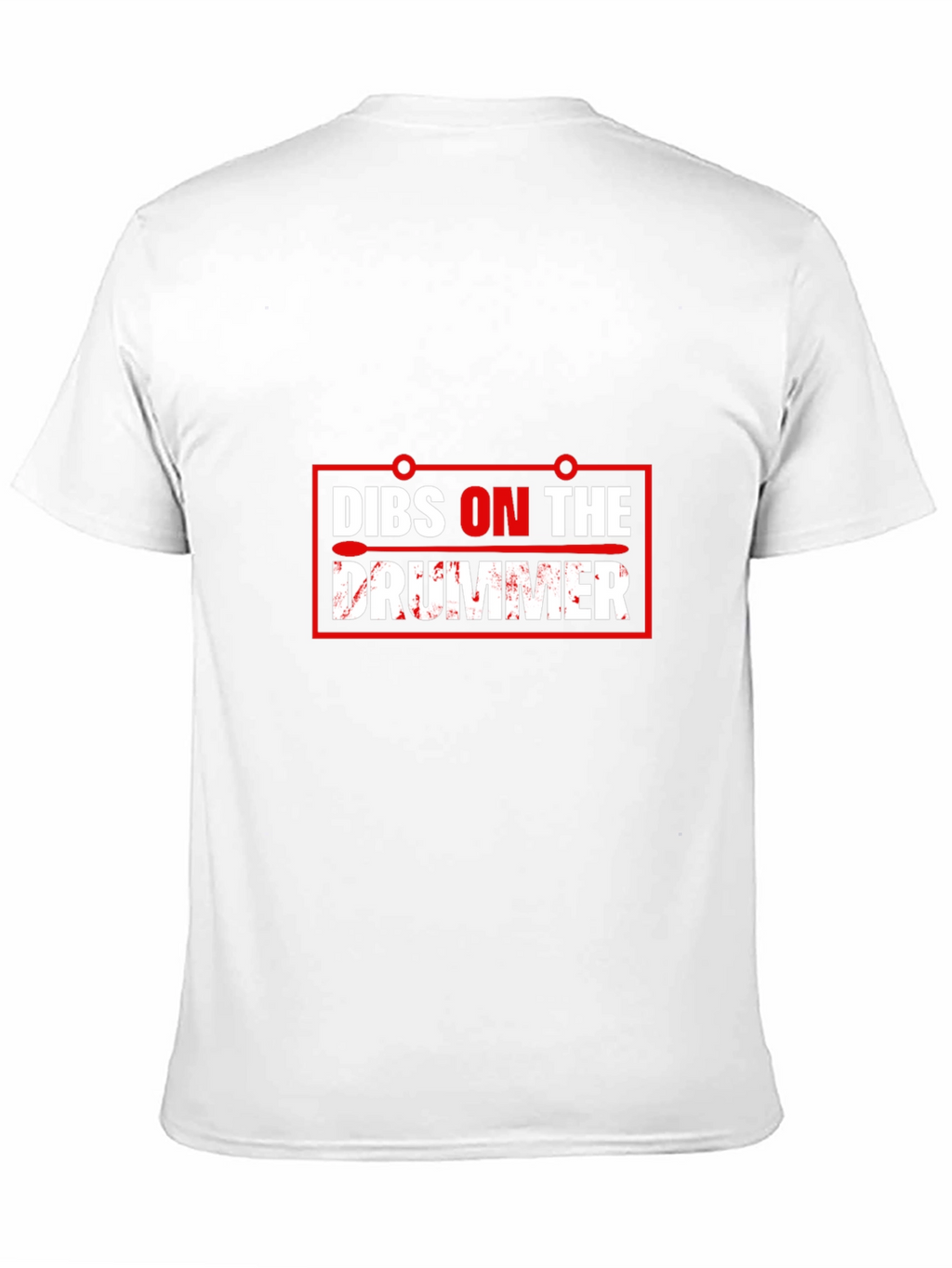 Dibs on the Drummer Graphic Tee