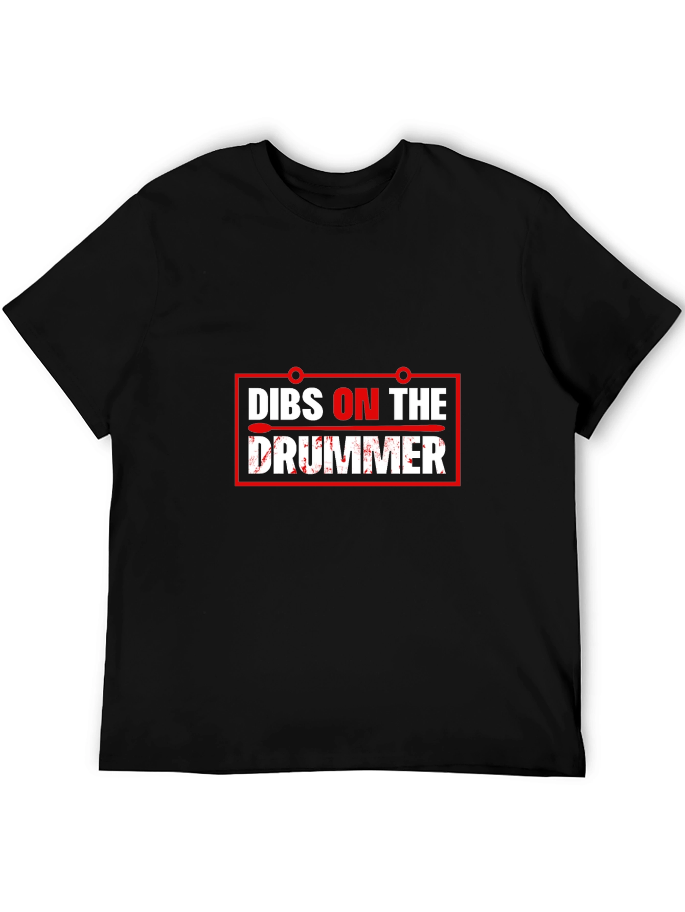 Dibs on the Drummer Graphic Tee