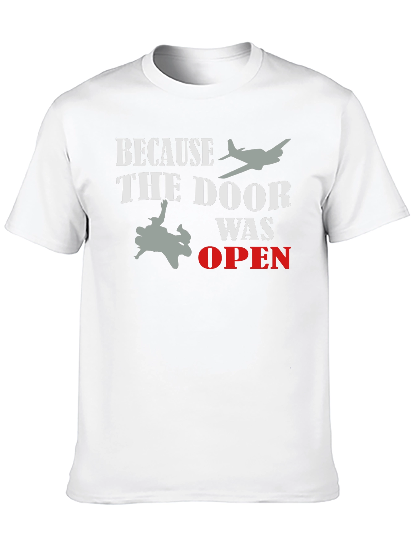 Because the Door Was Open T-Shirt