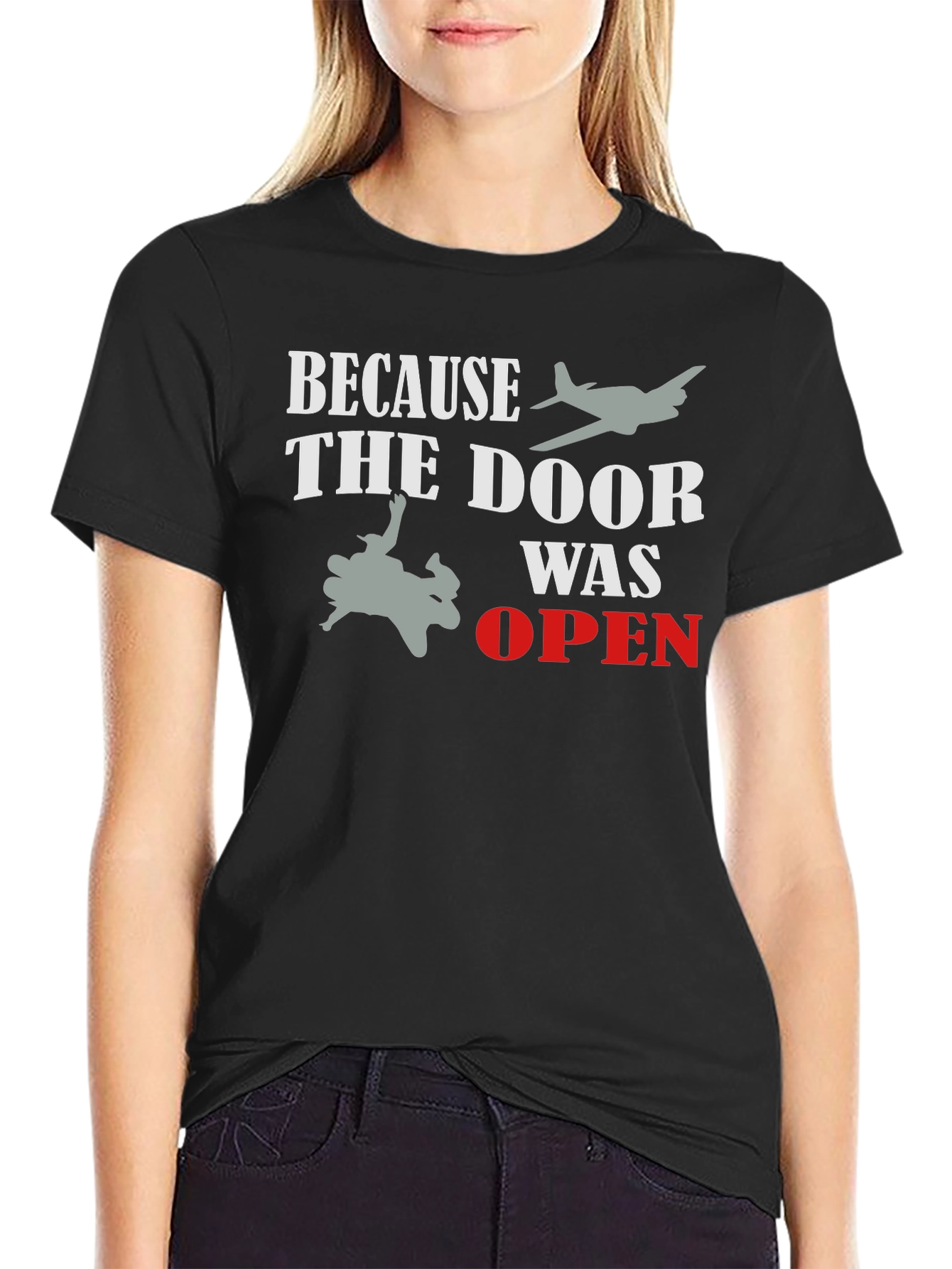 Because the Door Was Open T-Shirt