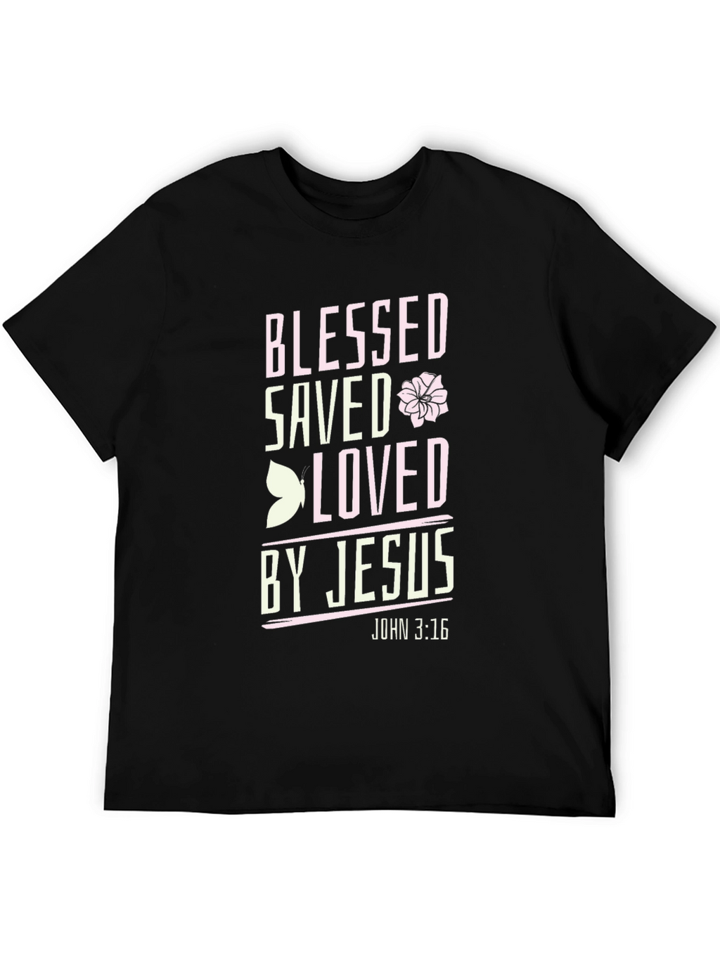 Blessed Saved Loved by Jesus T-Shirt