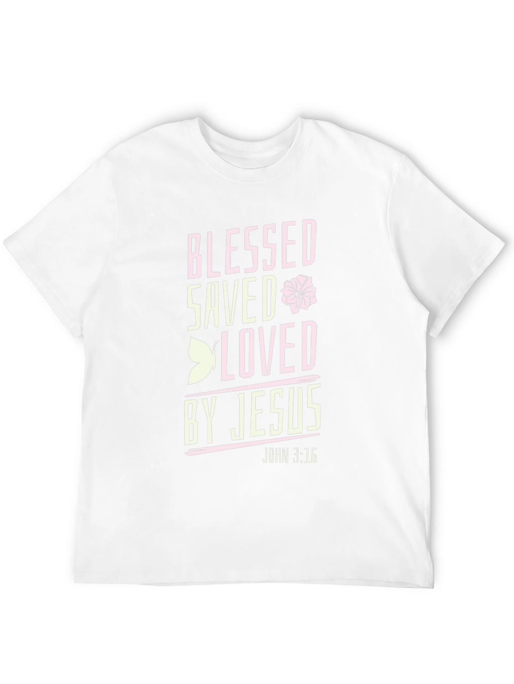 Blessed Saved Loved by Jesus T-Shirt