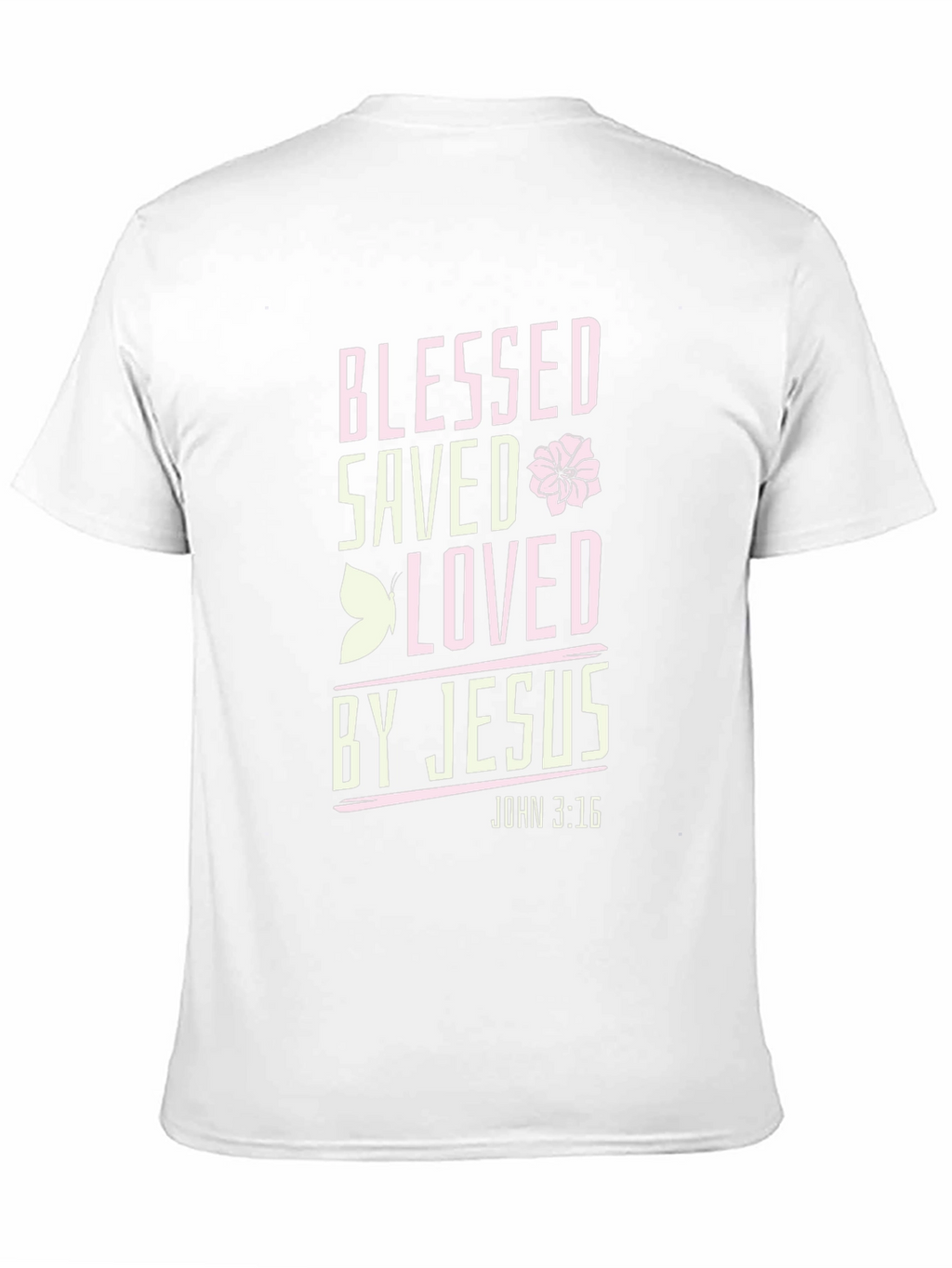 Blessed Saved Loved by Jesus T-Shirt