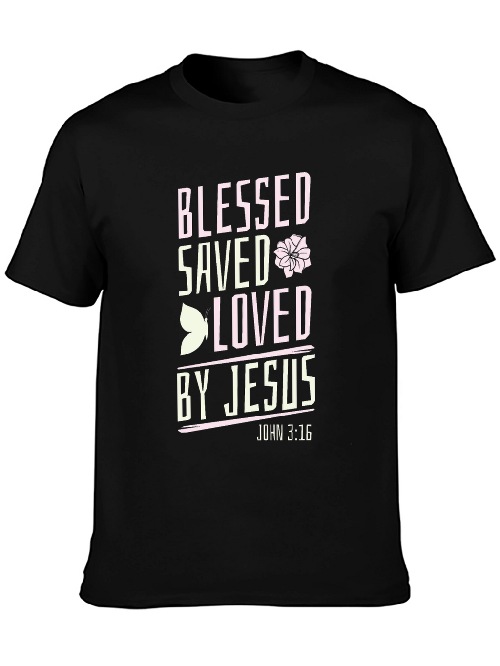 Blessed Saved Loved by Jesus T-Shirt