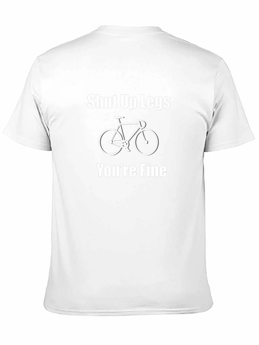 Shut Up Legs Funny Cycling T-Shirt