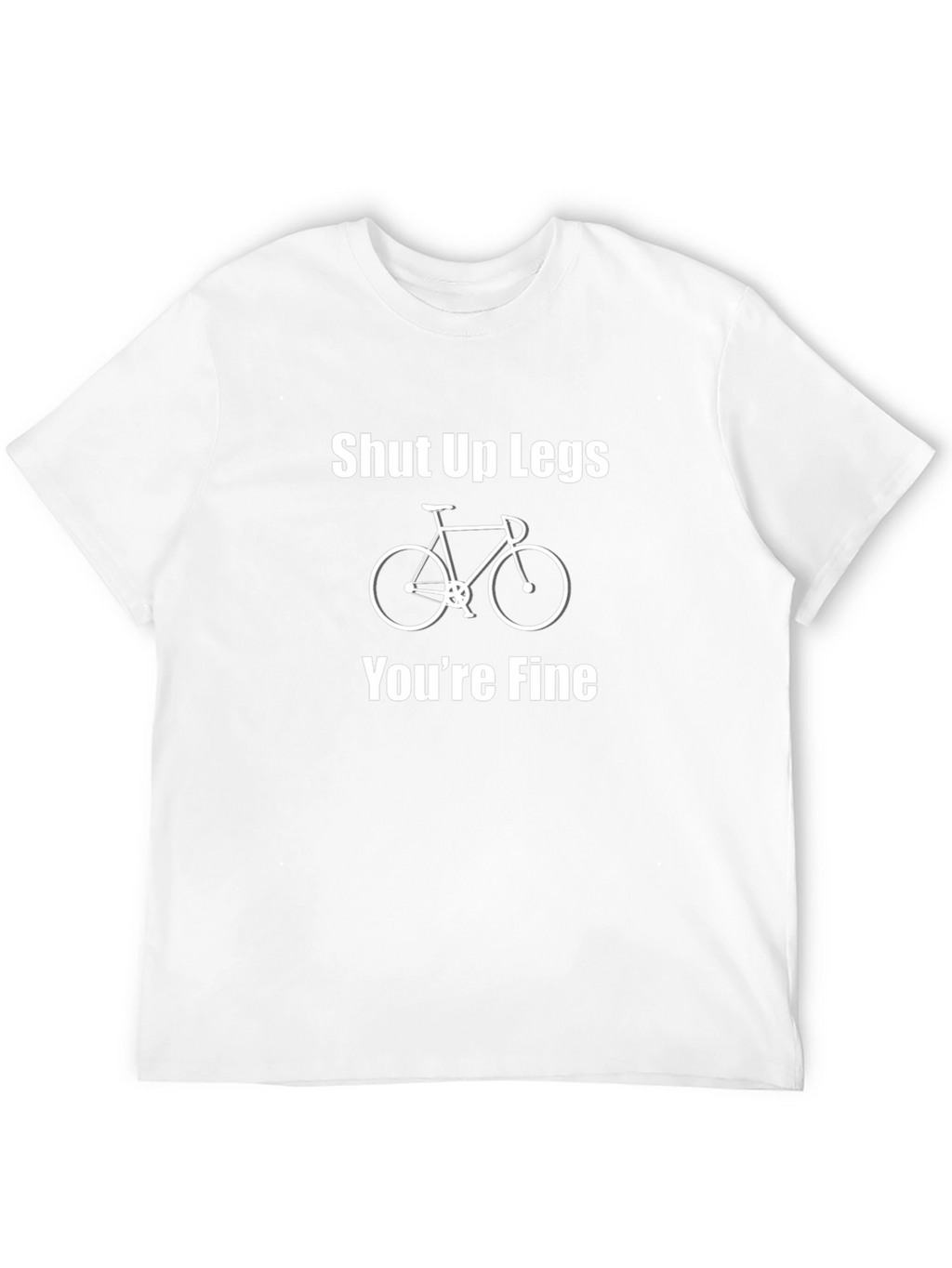 Shut Up Legs Funny Cycling T-Shirt
