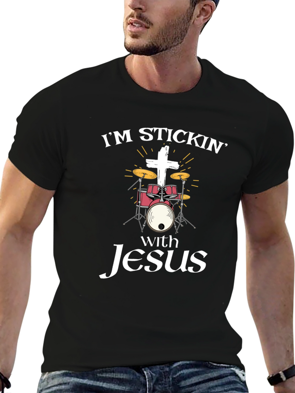 Im Stickin with Jesus Drum T-Shirt