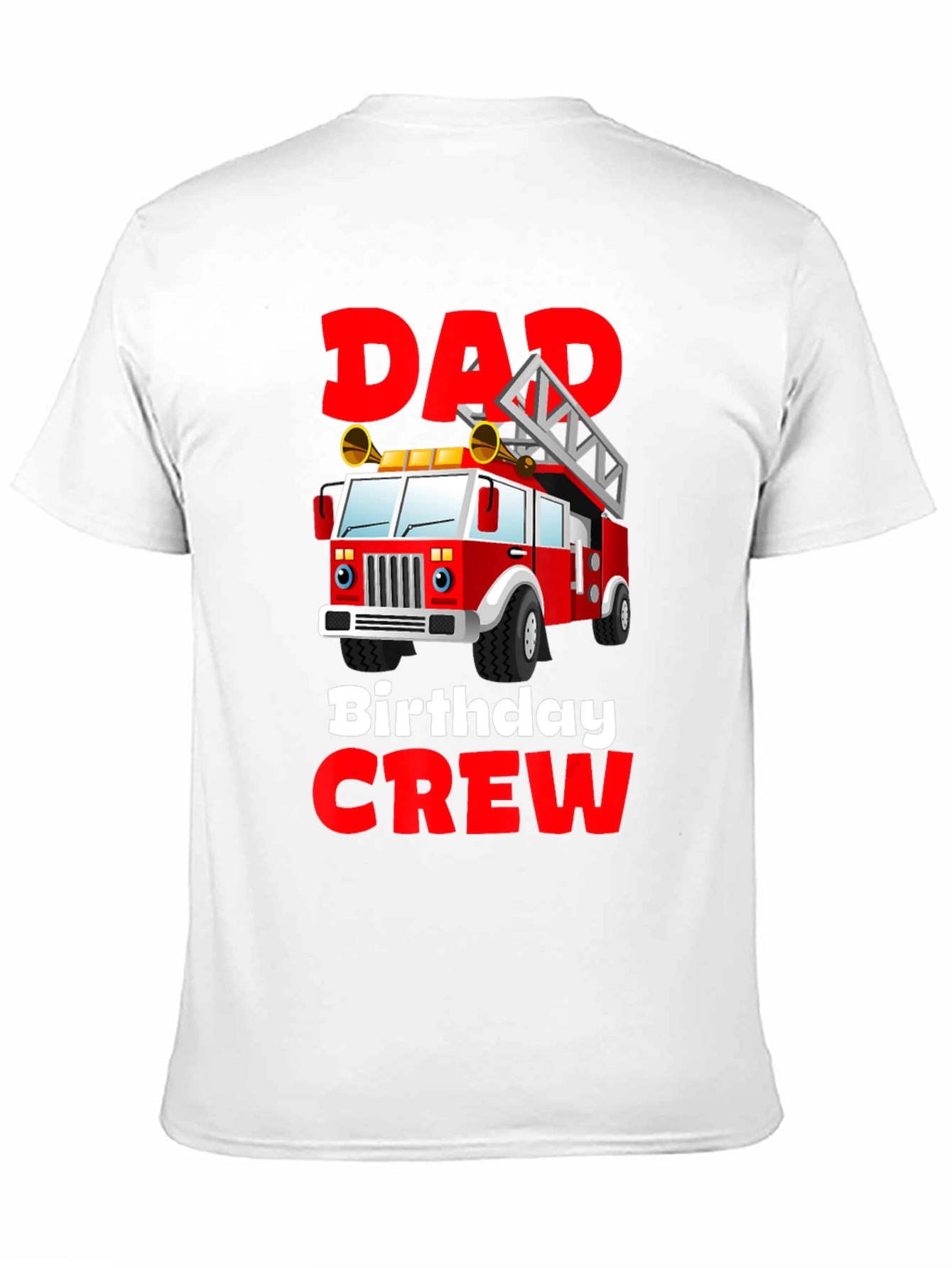 Dad Birthday Crew Firetruck T-Shirt