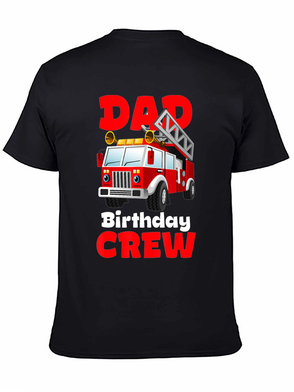 Dad Birthday Crew Firetruck T-Shirt