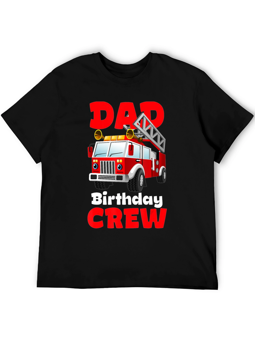 Dad Birthday Crew Firetruck T-Shirt