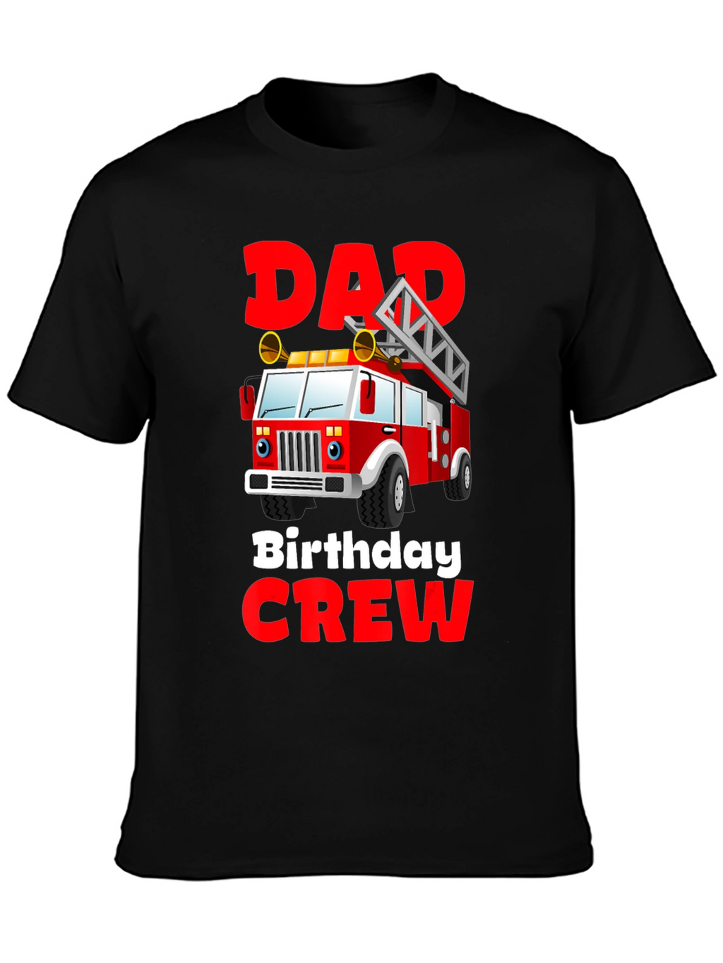 Dad Birthday Crew Firetruck T-Shirt