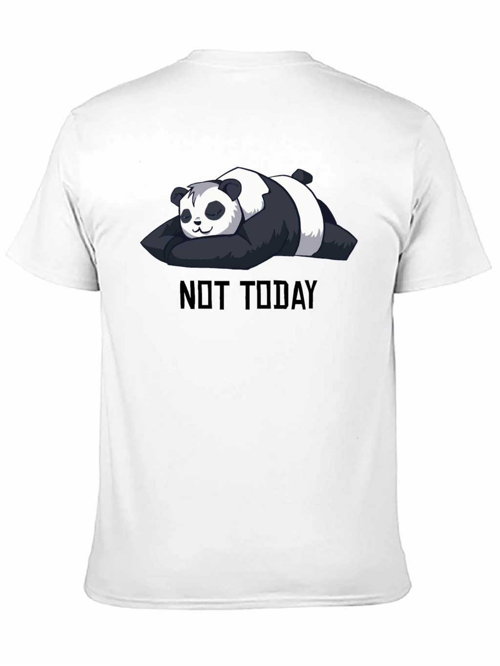 Not Today Panda T-Shirt - Black Cute & Funny