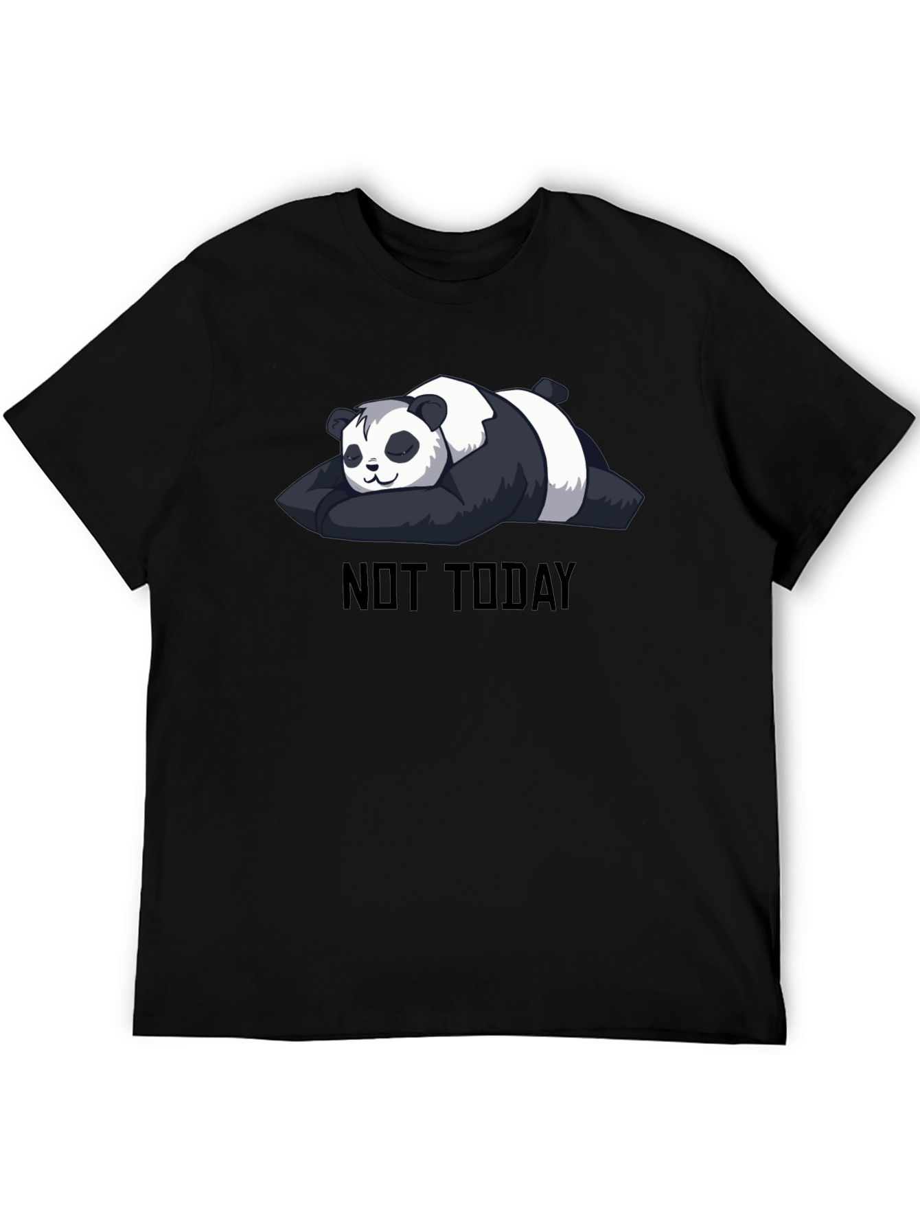 Not Today Panda T-Shirt - Black Cute & Funny