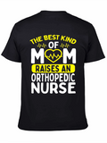 Orthopedic Nurse Mom T-Shirt
