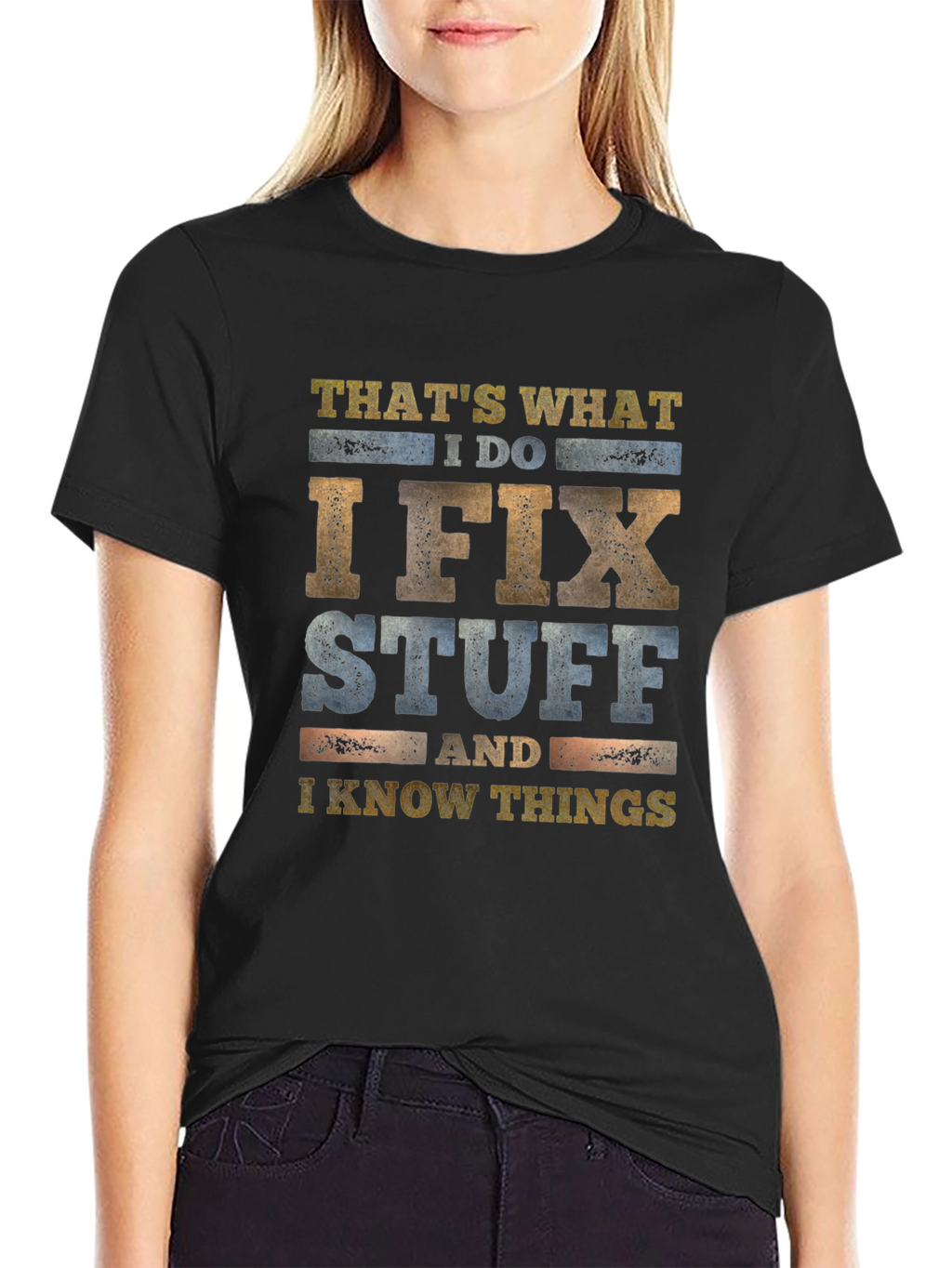 I Fix Stuff & Know Things Graphic Tee