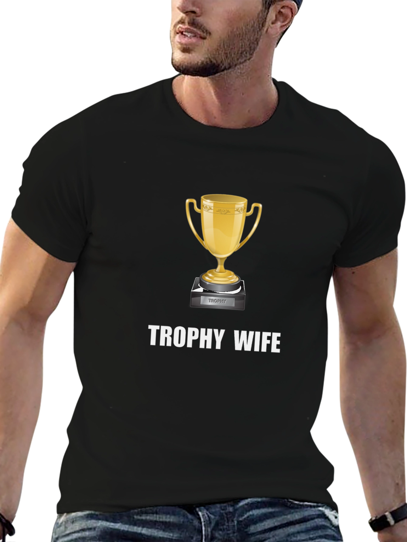 Trophy Wife Graphic Tee - Novelty Gift