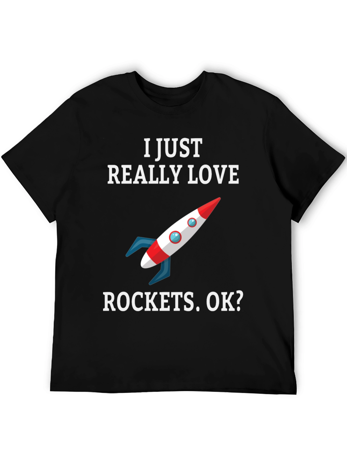I Love Rockets T-Shirt - Space Enthusiast Tee
