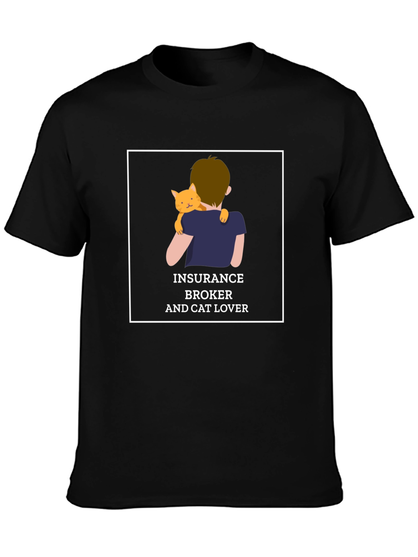 Insurance Broker & Cat Lover T-Shirt