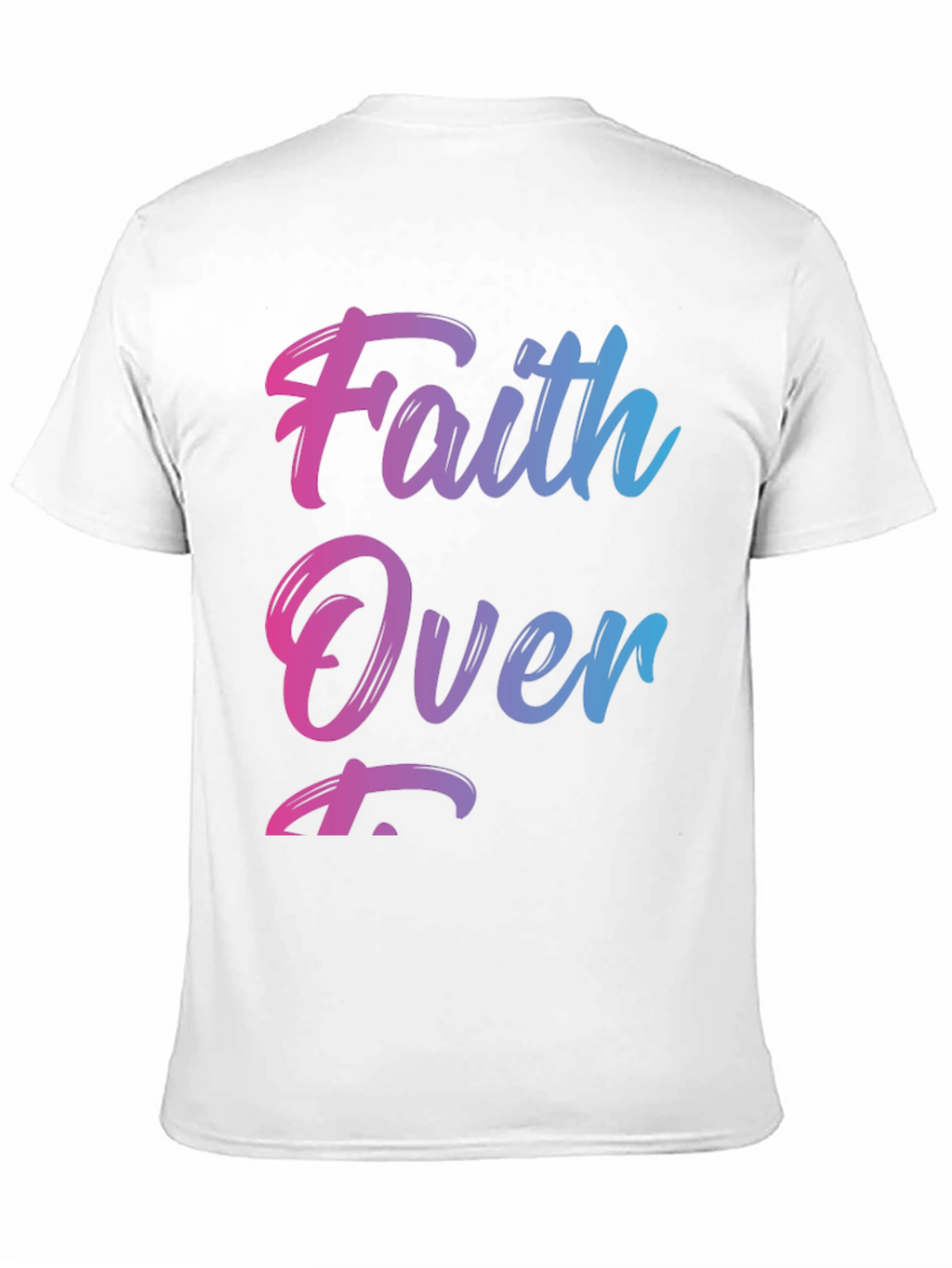 Faith Over Fear T-Shirt - Stylish Gradient Design