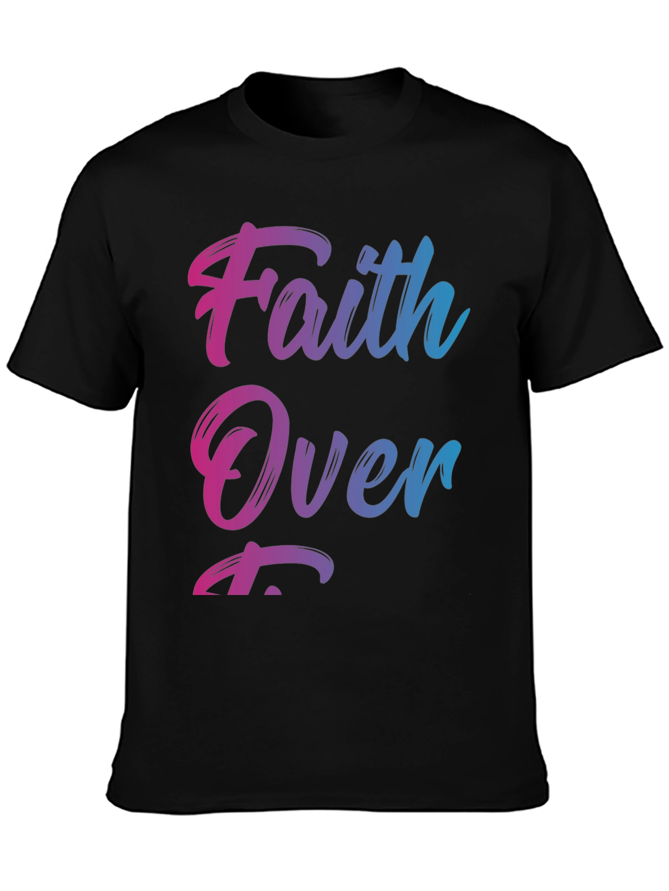 Faith Over Fear T-Shirt - Stylish Gradient Design