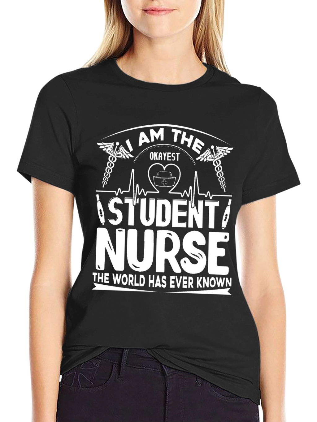 Okayest Student Nurse T-Shirt - Funny Nursing Tee