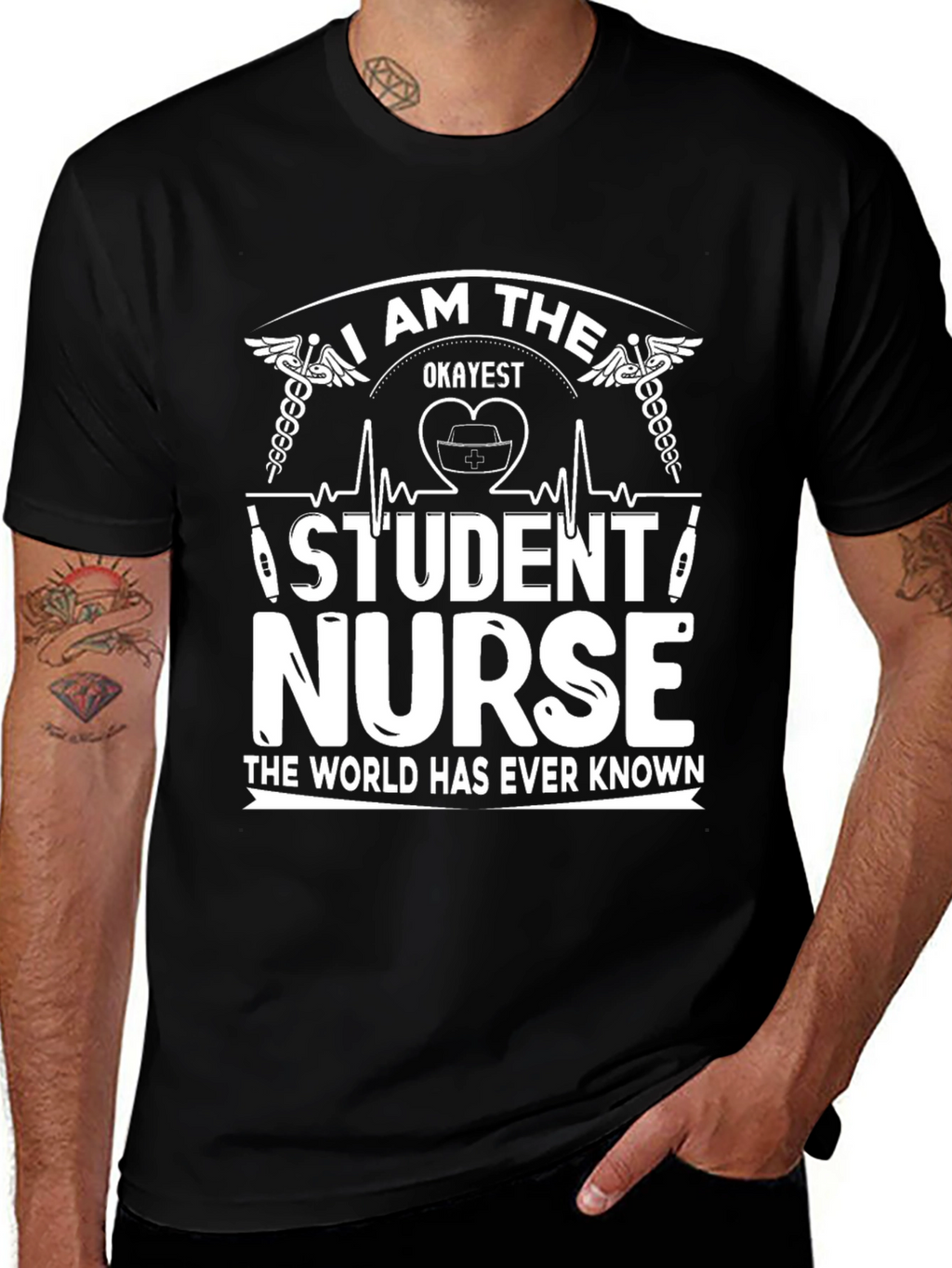 Okayest Student Nurse T-Shirt - Funny Nursing Tee