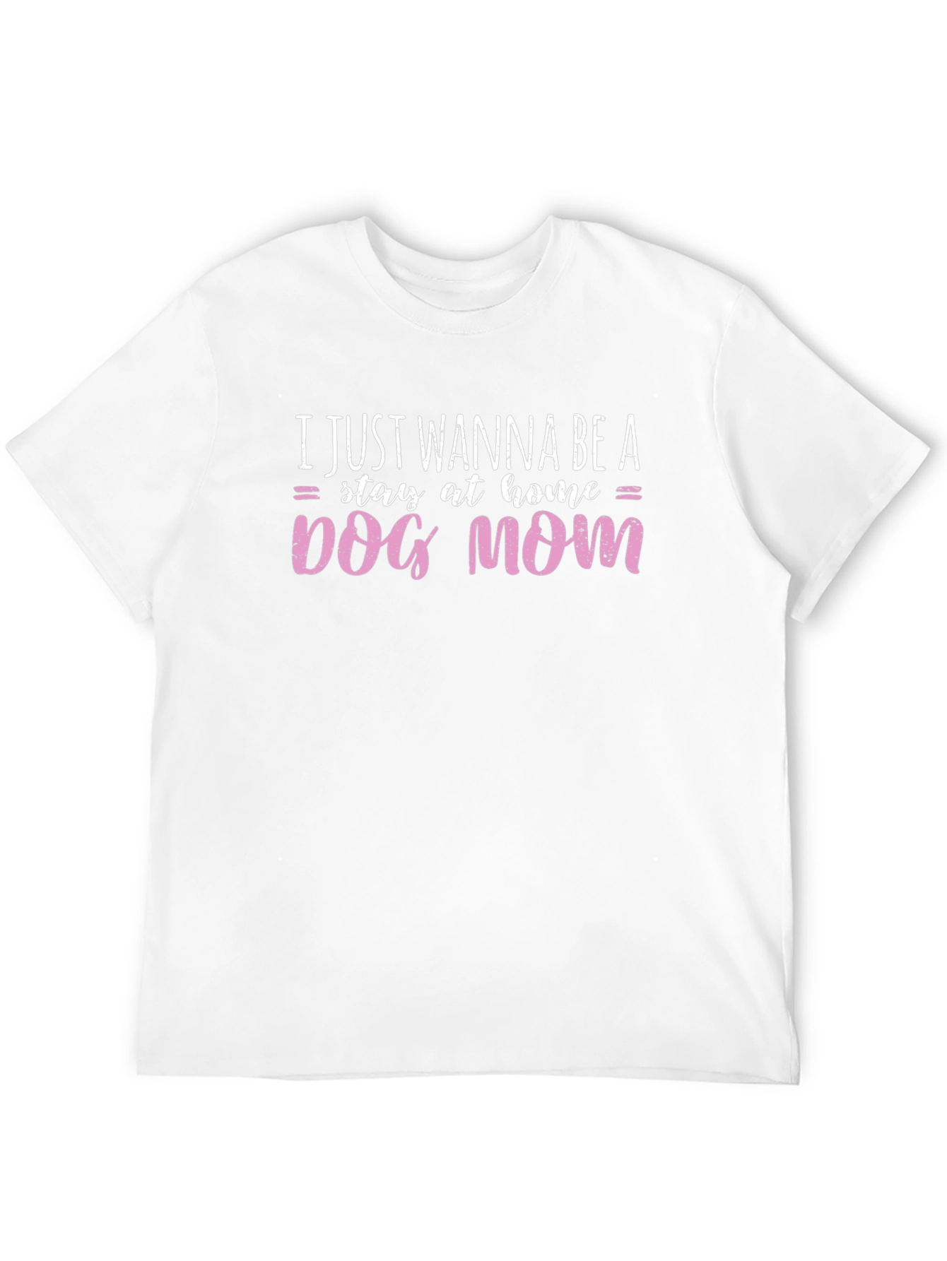 Dog Mom Graphic Tee - Stay At Home