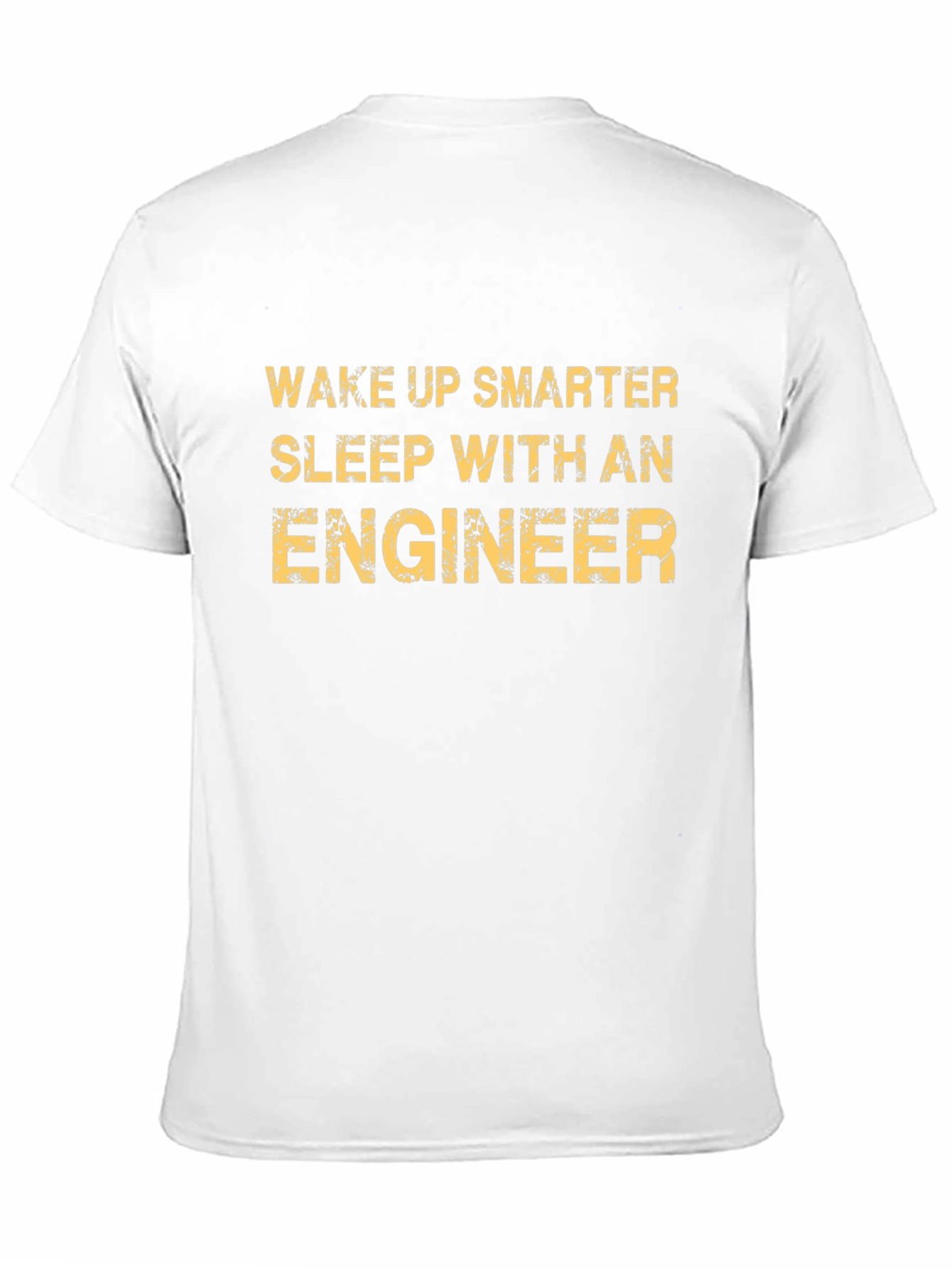 Wake Up Smarter Engineer T-Shirt