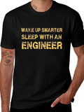 Wake Up Smarter Engineer T-Shirt